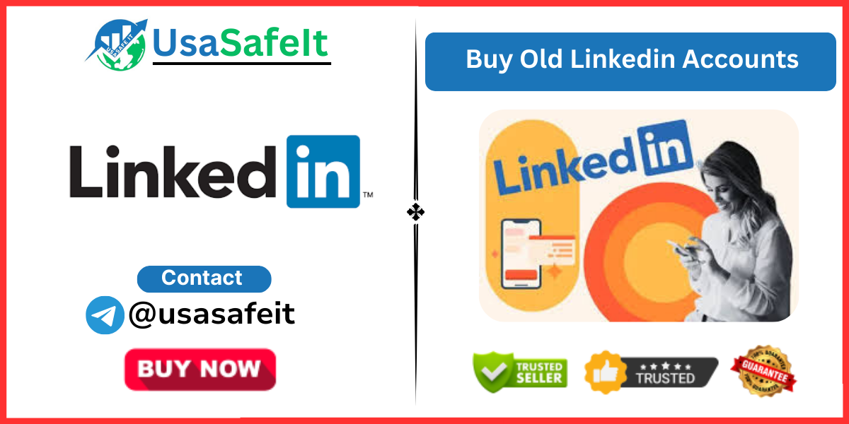 Buy Old Linkedin Accounts
