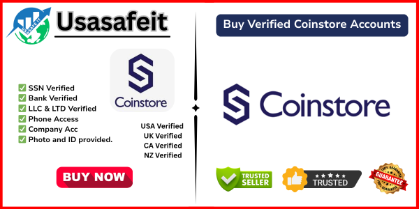 Buy Verified Coinstore Accounts