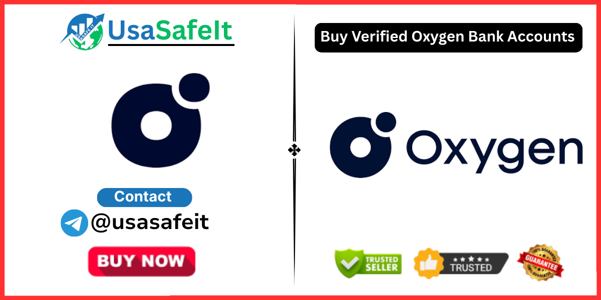 Buy Verified Oxygen Bank Accounts

