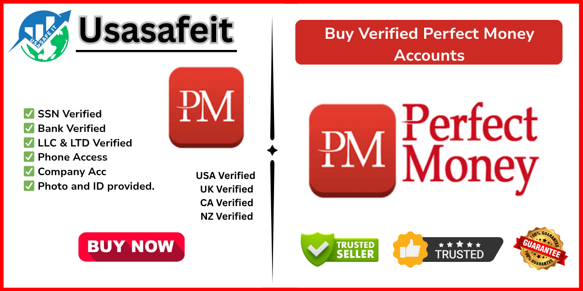 Buy Verified Perfect Money Accounts