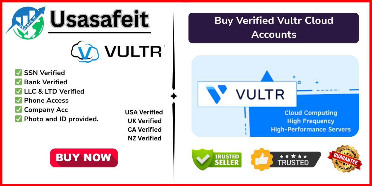 Buy Verified Vultr Cloud Accounts