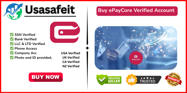 Buy ePayCore Verified Account