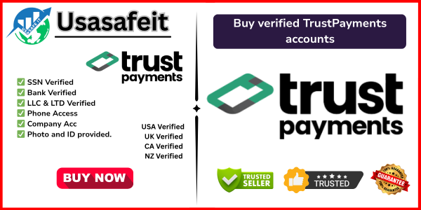 Buy verified TrustPayments accounts